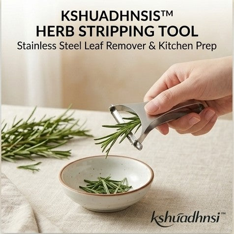kshuadhnsi™ Herb Stripping Tool – Stainless Steel Leaf Remover